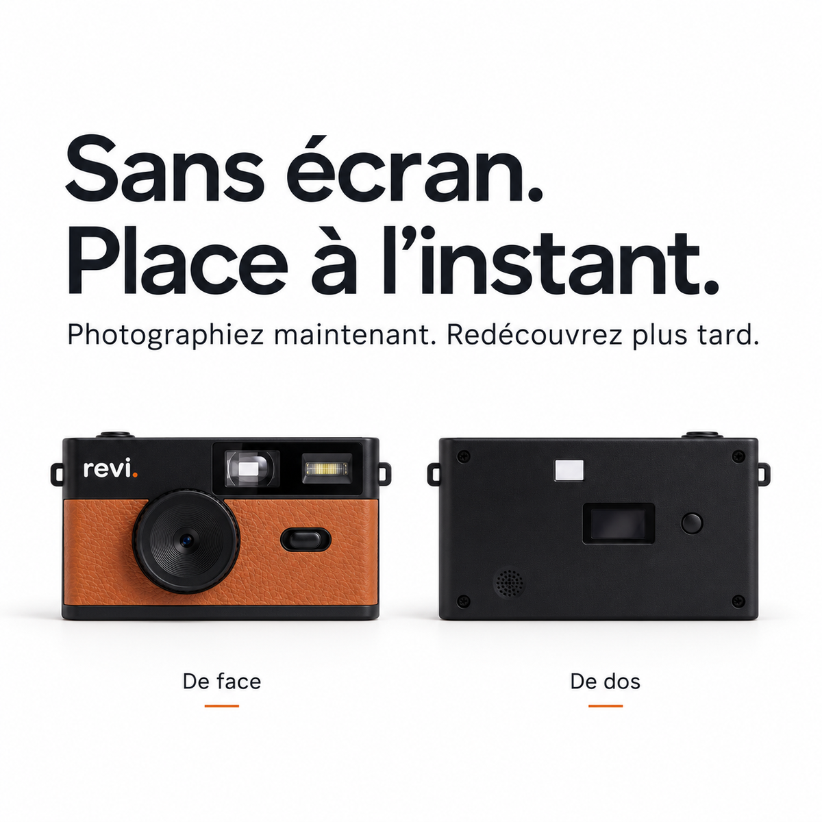 REVI de face et de dos : sans écran, place à l’instant